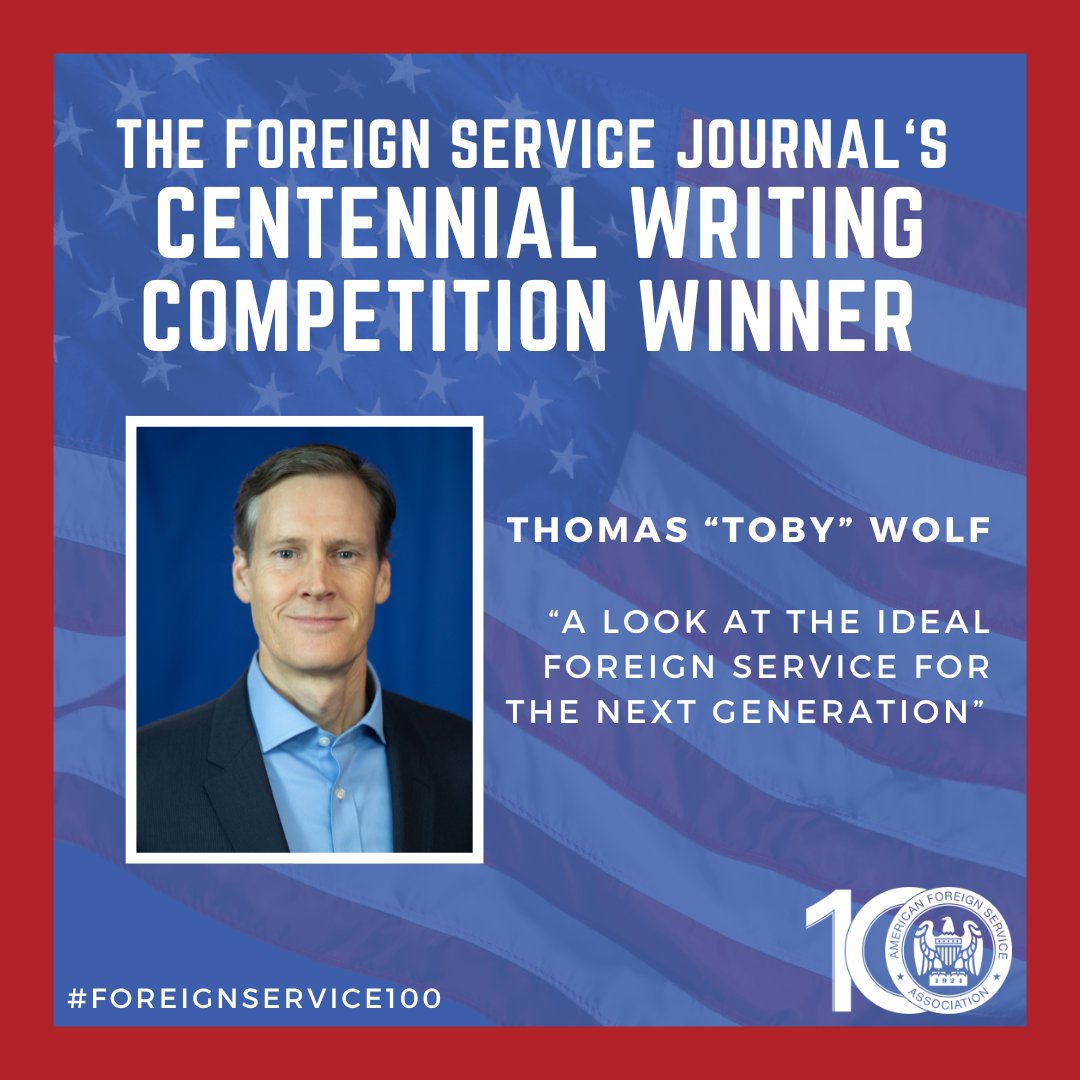 afsatweets's tweet photo. Congrats to the winner of our Foreign Service Journal's centennial writing contest, Toby Wolf! 

In his piece, Toby shares his vision for the future of #diplomacy. Here's what that looks like for him: 

https://t.co/RyI0NioVQi | #ForeignService100 https://t.co/Zex2oQE5sc