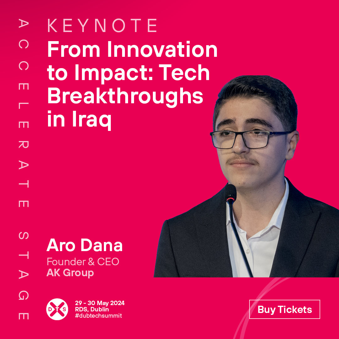 🌍From Innovation to Impact: Tech Breakthroughs in Iraq

🕒 14:20-14:35 📍 Accelerate Stage

Join Aro Dana - AK Group and explore Kurdistan's tech landscape with one of the world's youngest CEOs, covering AI, cybersecurity, smart cities, and more.

#DubTechSummit