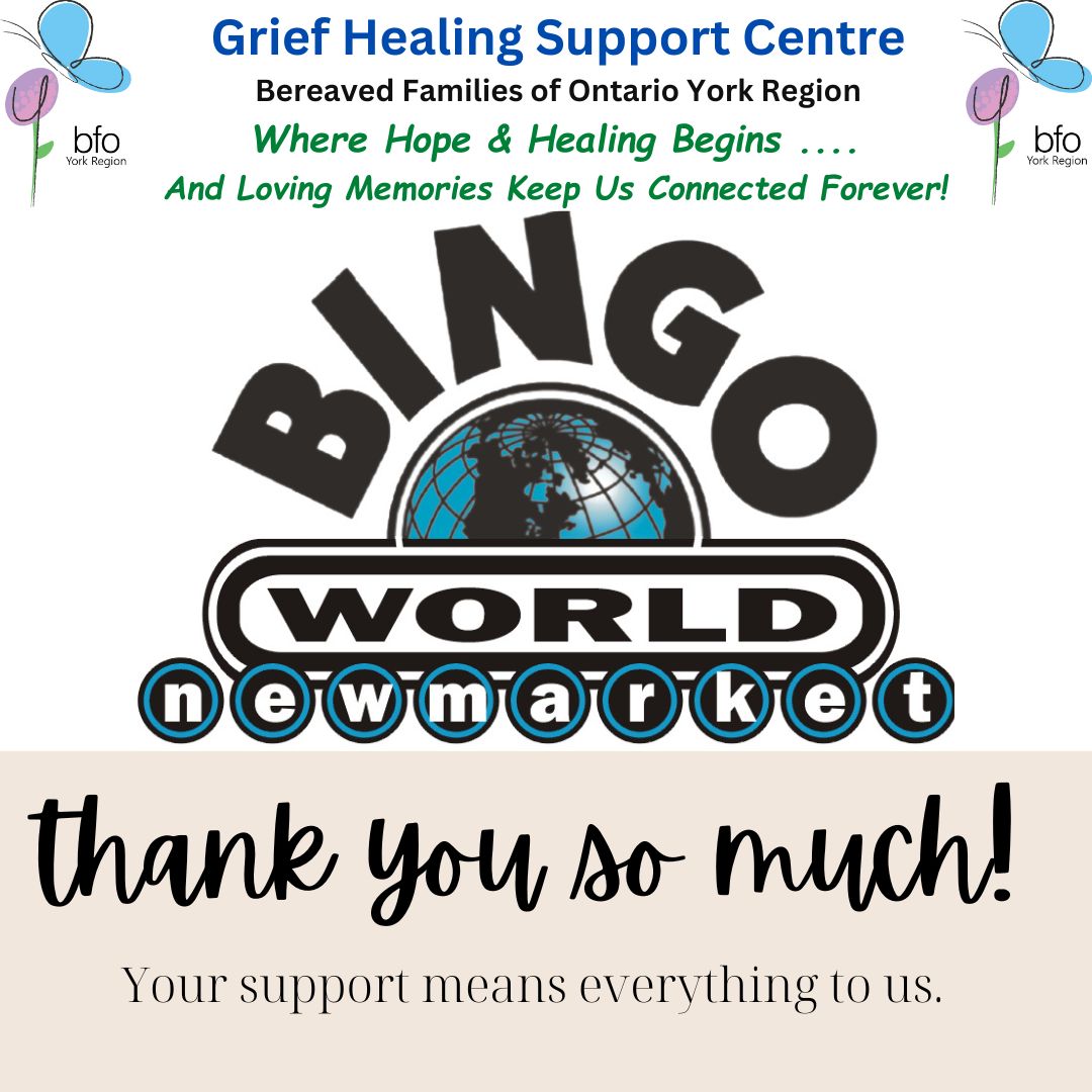 Thank you to Bingo World and Gaming Newmarket, for their generous support! Their support made it possible for us to achieve our goals here at Grief Healing Support Centre / Bereaved Families of York Region. #GriefHealingSupportCentre #GHSC #BFOYR #BFO #Grief #Healing