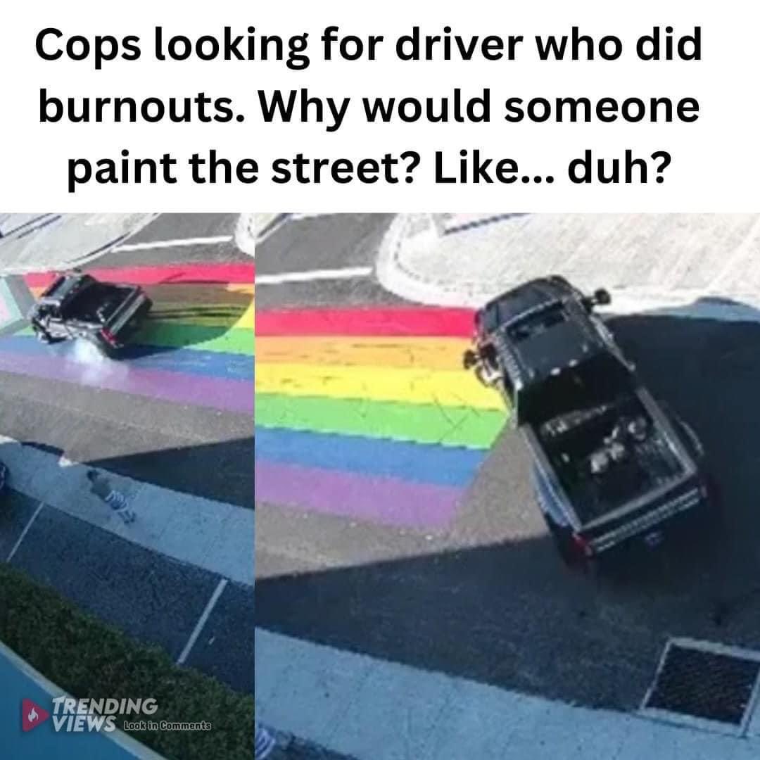 Cops looking for driver who did burnouts. Why would someone paint the street? Like ...duh? And check out the crybaby libs in Spokane in @EndWokeness video.