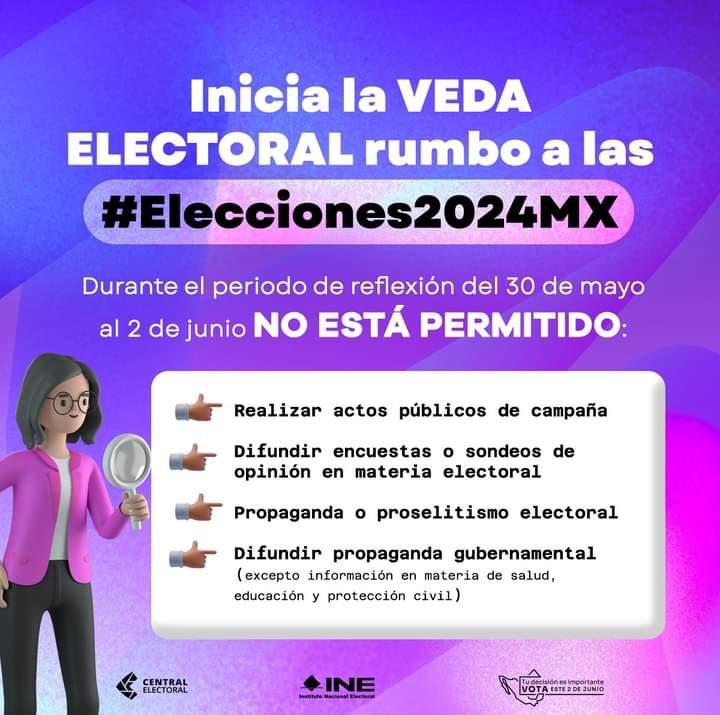RitaBellLpz's tweet photo. 📣Inicia la veda electoral; no está permitido difundir o dar a conocer cualquier tipo de propaganda o sondeo de opinión. ¡Es momento de reflexionar sobre tu voto! #Elecciones2024Mx
@INEMexico https://t.co/ZNZklGqDYk
