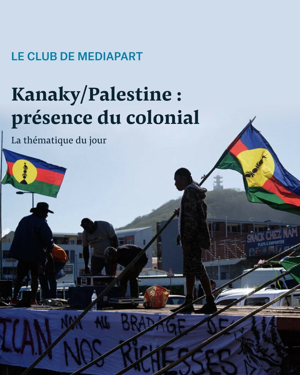 Dans les colonnes du Club, alors qu'en Palestine se joue l'enfer génocidaire qu'un Etat colonial inflige à un peuple, la Kanaky apparaît aussi en révélateur des siècles d'oppression française passée, mais aussi d'un présent colonial brut. 👉‍ l.mediapart.fr/8oL