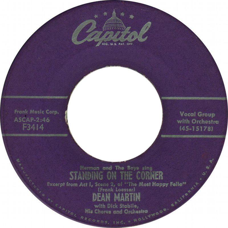 May30,1956 #DeanMartin peaks at #30 on the US Top40 Singles chart with 'Standing On The Corner' written by Frank Loesser introduced by Shorty Long, Alan Gilbert, John Henson, and Roy Lazarus in the Broadway musical, The Most Happy Fella