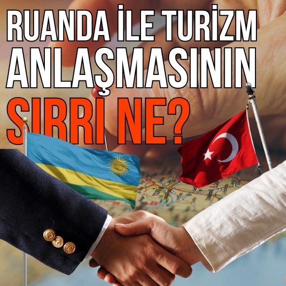 İngiltere' nin sınırdışı ettiği düzensiz Ruanda' lı göçmenlerin yeni rotası mültecilere sınırsız kucak açan ülkemiz Türkiye olacak. Resmi Gazete de yayımlanan Türkiye Ruanda arasında imzalanan turizm işbirliği anlaşması bizzat Recep Tayyip Erdoğan onayı ile yürürlüğe girdi.