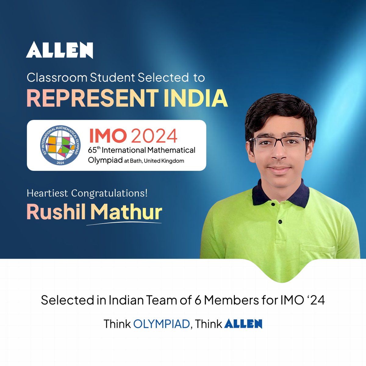 ALLENkota's tweet image. ⭐ Meet ALLEN Classroom Student Rushil Mathur, the Maths Maestro who has been selected in the Indian team of 6 members for the International Mathematical Olympiad at Bath, United Kingdom!

🎊 Congratulations for the next stage!

#ALLEN #IMO2024 #OlympiadResult #KotaCoaching…