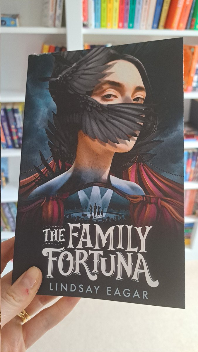 Darkly mysterious & compelling, The Family Fortuna exploits difference & uses it to make as much money as possible. Circus life, family dynamics & finding your true self combine in this gothic & sometimes bawdy YA. A great read @lindsaymccall @WalkerBooksUK