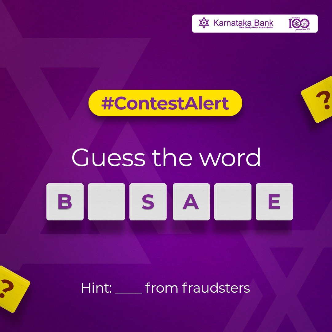 #ContestAlert  Can you guess the word? #karnatakabank #BeSafe #fraudawareness #fraudsters #banking #easybanking