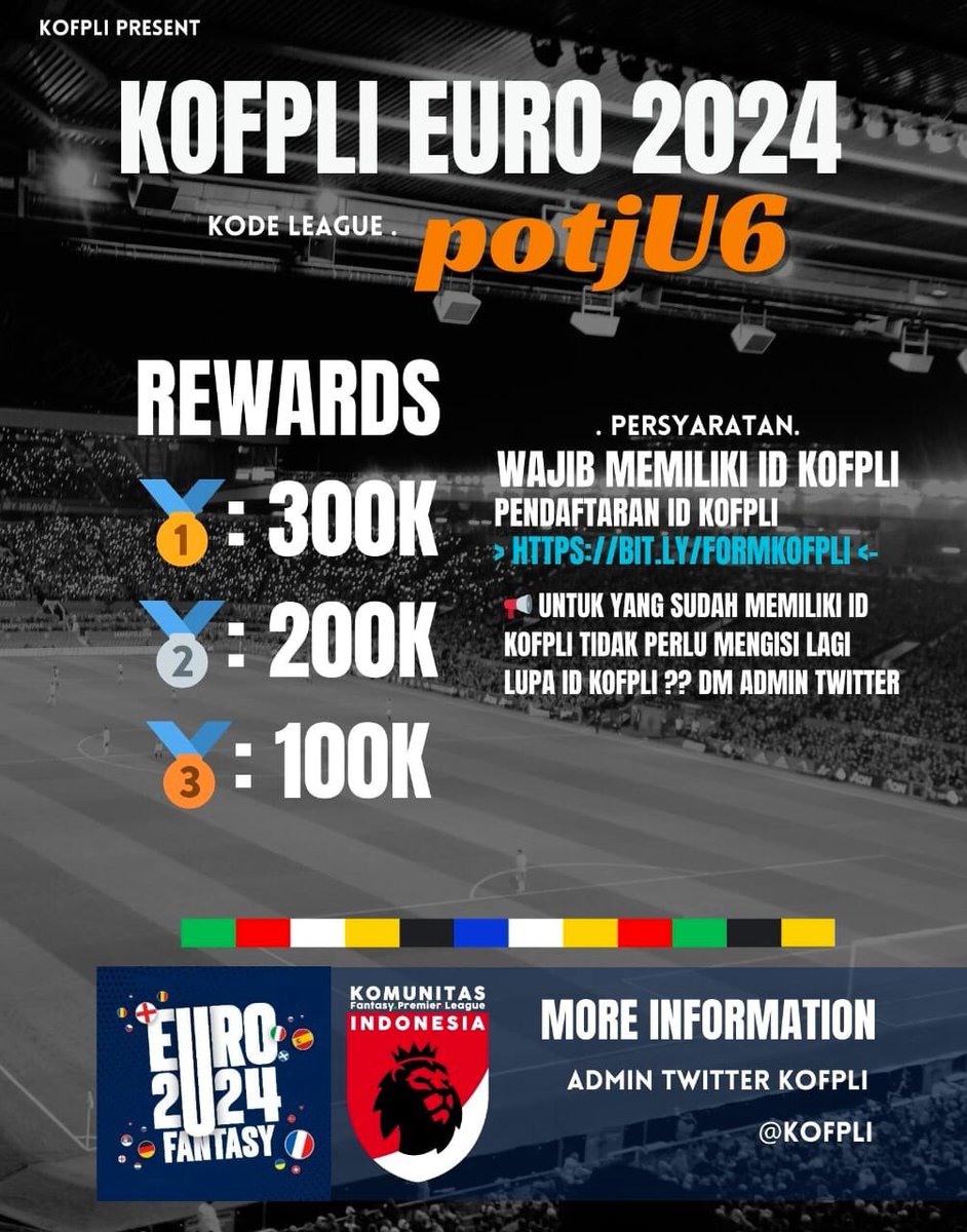 🗺[KOFPLI EURO 2024]🗺 Kode Liga : potjU6 Link Join Liga: bit.ly/kofplieuro Rewards 🥇: 300k 🥈: 200k 🥉: 100k Wajib memiliki ID KOFPLI ya!🔥