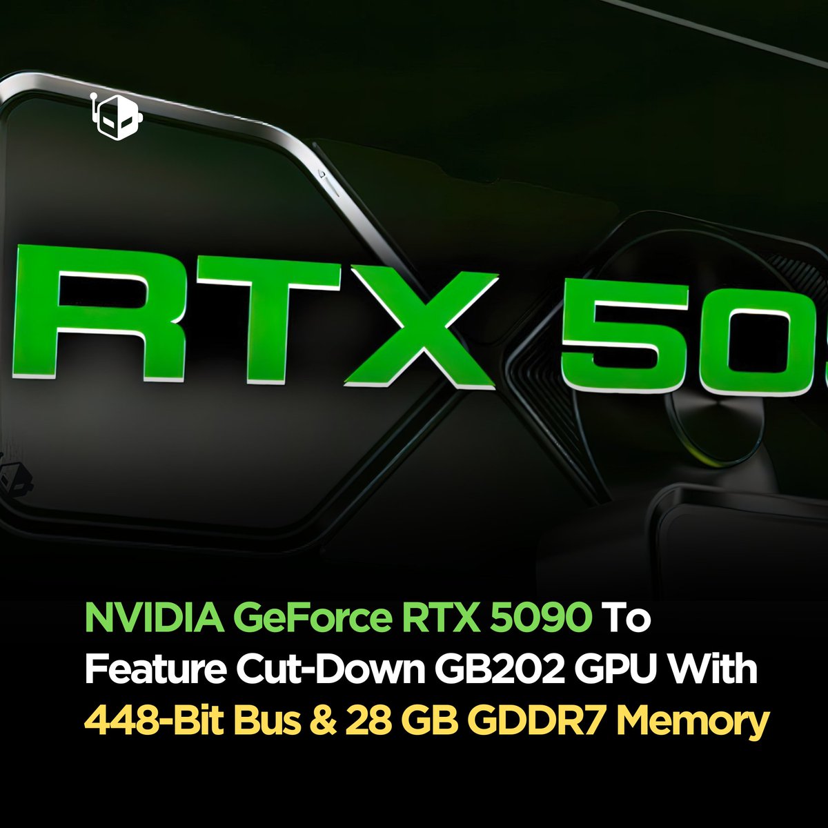 NVIDIA GeForce RTX 5090 graphics cards are rumored to have a cut-down 448-bit bus interface for up to 28 GB GDDR7 memory. wccftech.com/nvidia-geforce…
