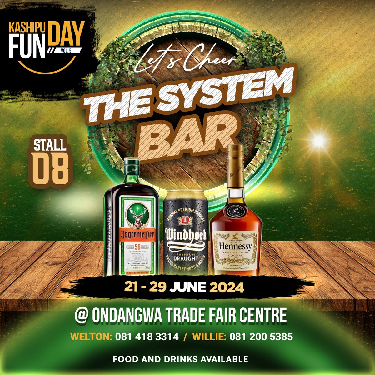 Let's Cheer
The System Bar
Stall no: 8
<a href="/KashipuD/">KashipuFunDay</a> Vol 5
21 June- 29 June 2024
Ondangwa Trade fair Centre 

Contact
Welton: 0814183314
Willie: 0812005385

#KashipuFunDayVol5