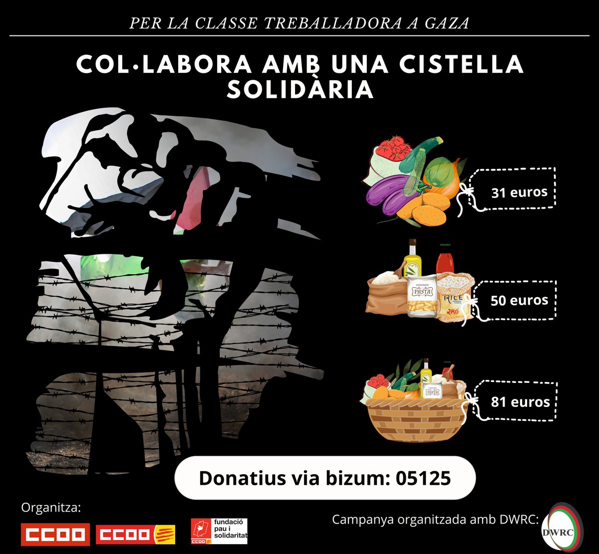 🛒Cistelles per a la classe treballadora palestina La situació a #Palestina és absolutament alarmant⚠️ Des de @CCOO i @ccoocatalunya en col·laboració amb @DWRCPalestine engeguem una campanya per omplir cistelles d'aliments per a la població 🇵🇸 📲 pots fer el teu bizum al 05125