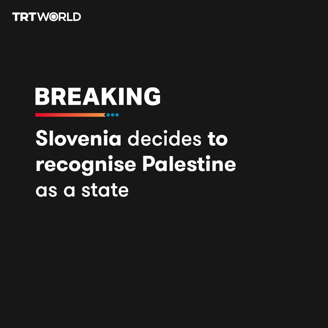 TERKINI | Kerajaan Slovenia menyokong usul untuk mengiktiraf negara Palestin, dihantar ke parlimen untuk kelulusan.