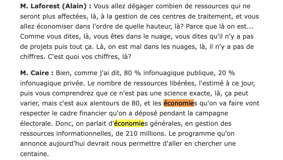 Sur les économies promises par le gouv de la CAQ concernant la consolidation des centres de données, <a href="/ericcaire/">Éric Caire</a> affirme qu'ils n'ont jamais promis d'économie pour 2023. Il met au défi les journalistes de trouver une citation, dit-il. Voici le verbatim #Assnat de l'annonce en 2019