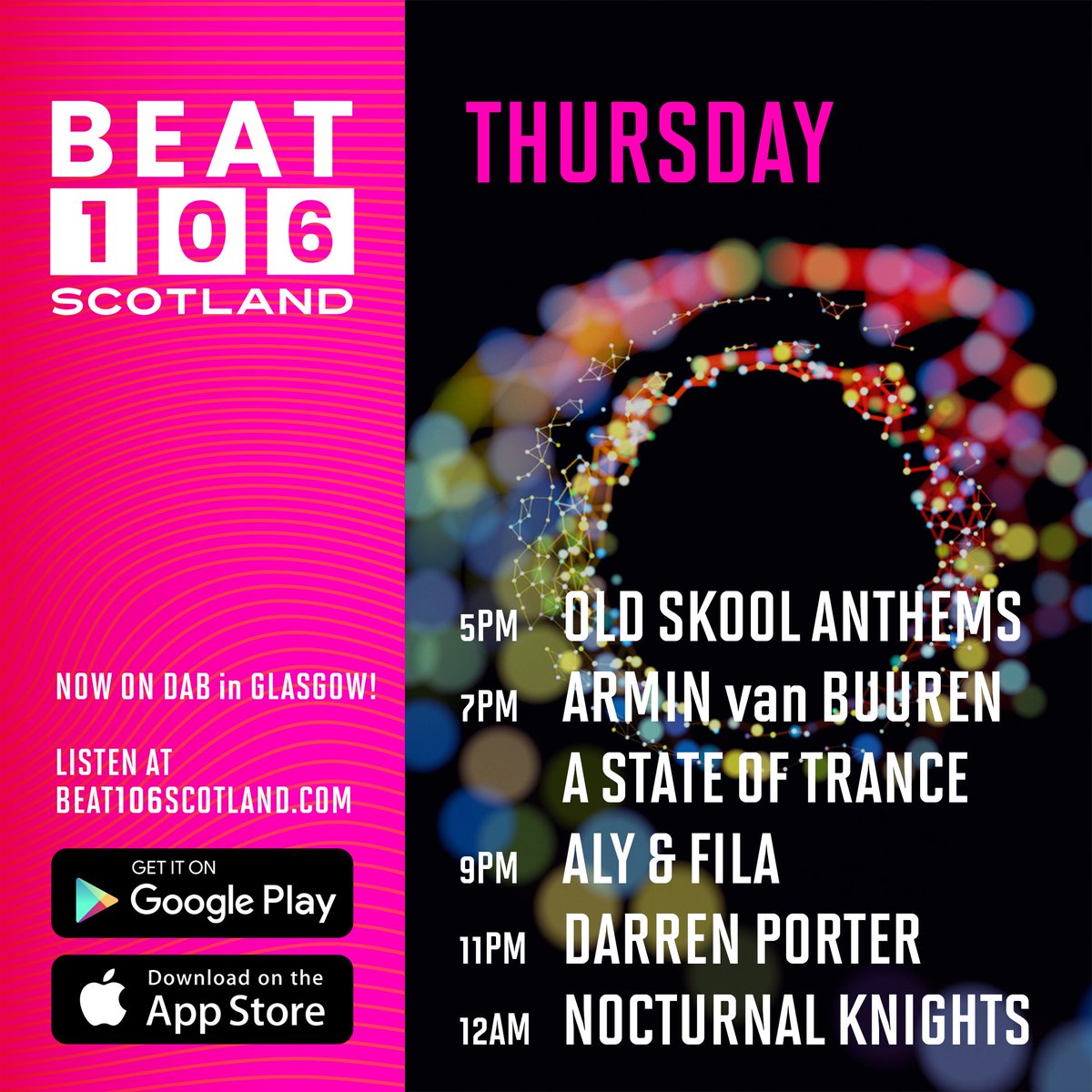 Beat 106 Scotland www.beat106scotland.com (@beat106scotland) on Twitter photo Thursday night which means #TranceHeaven for you on
<a href="/beat106scotland/">Beat 106 Scotland www.beat106scotland.com</a>.
5pm - #OldSkoolAnthems
7pm - <a href="/arminvanbuuren/">Armin van Buuren</a> <a href="/rubenderonde/">Ruben de Ronde</a> with A State Of Trance.
9pm - <a href="/alyandfila/">Aly & Fila</a>
11pm - <a href="/Darren_Porter/">Darren Porter</a> with the <a href="/RIIRMusic/">Reason II Rise Music</a> show.
12am - <a href="/NKMus_Official/">Nocturnal Knights Music</a> with <a href="/RobNuspirit/">Rob Nuspirit Evans</a> Thursday night which means #TranceHeaven for you on
<a href="/beat106scotland/">Beat 106 Scotland www.beat106scotland.com</a>.
5pm - #OldSkoolAnthems
7pm - <a href="/arminvanbuuren/">Armin van Buuren</a> <a href="/rubenderonde/">Ruben de Ronde</a> with A State Of Trance.
9pm - <a href="/alyandfila/">Aly & Fila</a>
11pm - <a href="/Darren_Porter/">Darren Porter</a> with the <a href="/RIIRMusic/">Reason II Rise Music</a> show.
12am - <a href="/NKMus_Official/">Nocturnal Knights Music</a> with <a href="/RobNuspirit/">Rob Nuspirit Evans</a>