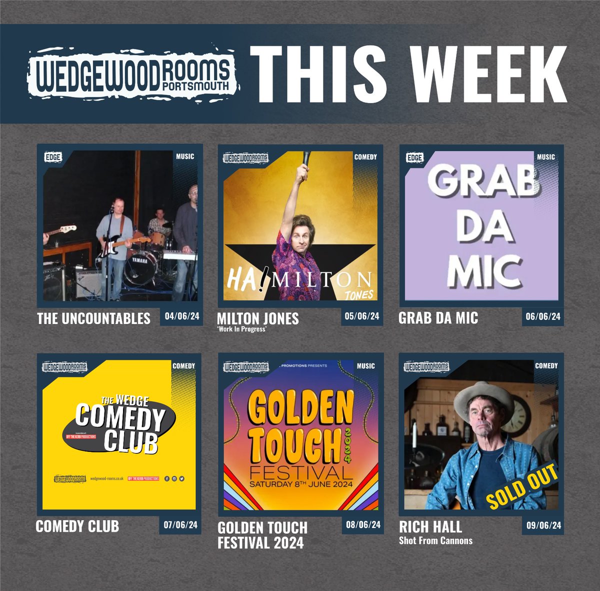 This week at the Wedge!😍 The Uncountables w/ The Elephant Cage @themiltonjones: Ha!Milton Grab Da Mic Comedy Club @goldentouchfest featuring @vistasmusic, @harveyjdodgson, @IndoorPets, @weredirtyblonde Rich Hall: Shot From Cannons 👉 wedgewood-rooms.co.uk 👈