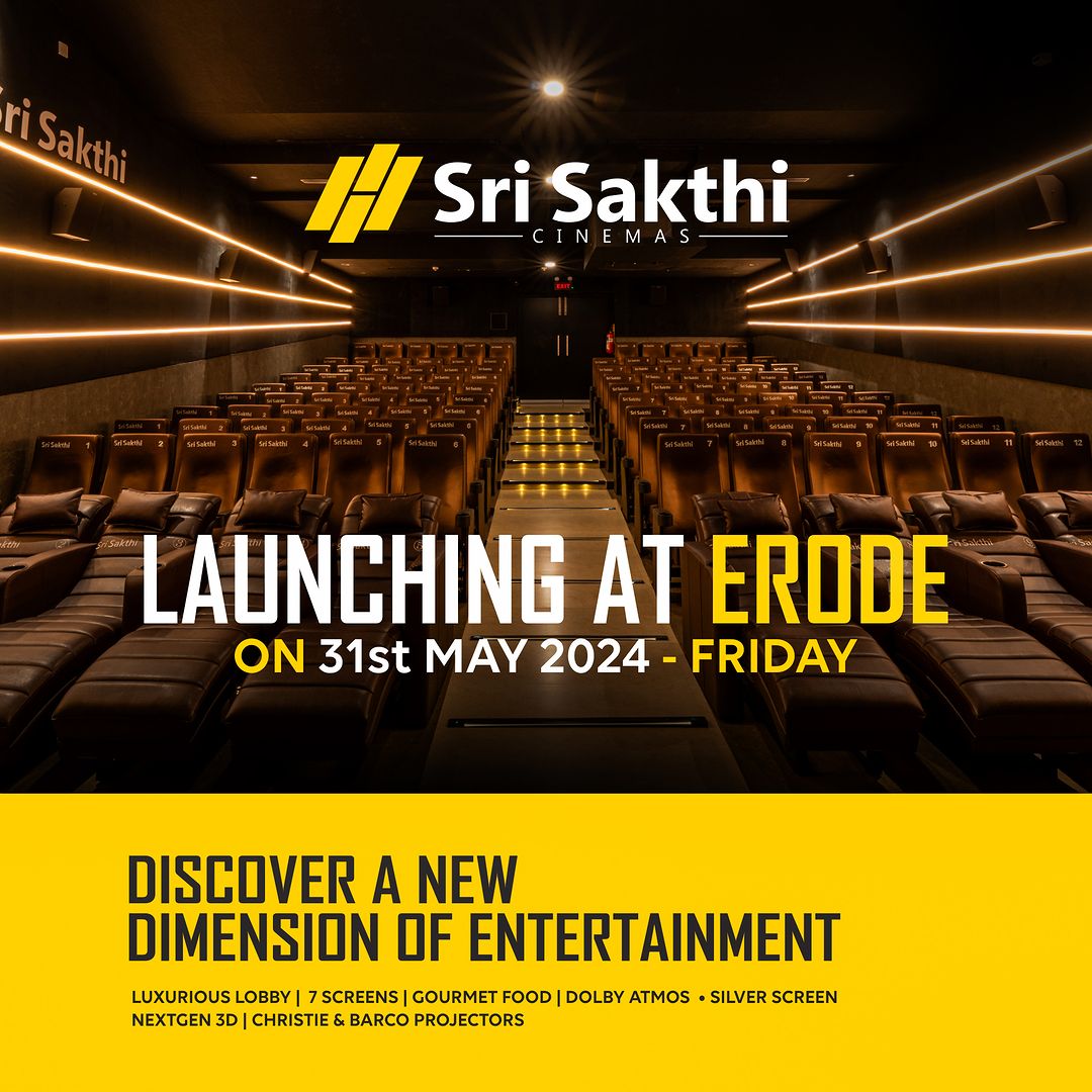 The First 7 Screen Multiplex of #ErodeCity with #DolbyAtmos 🔥💛

📽️ Wishing all the very best for the management of @srisakthicinema 💐
#31stMay2024 #SriSakthiCinemas #Erode #Tirupur #Cinemas #Theatre #Tamilnadu