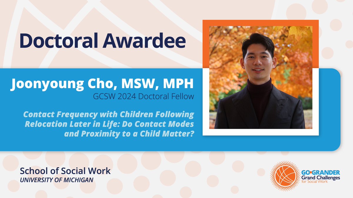 2024 Doctoral Awardee Feature: Joonyoung Cho, MSW, MPH, @UMSocialWork w “Contact Frequency with Children Following Relocation Later in Life: Do Contact Modes & Proximity to a Child Matter?” addressing the GC to Eradicate #SocialIsolation: bit.ly/3PGpAtE! #socialwork
