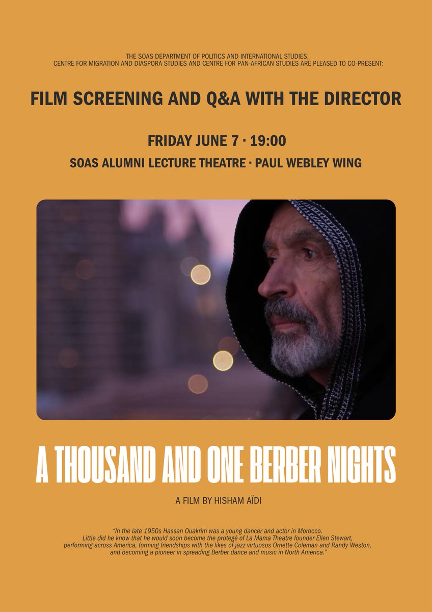 SOAS Centre for Pan African Studies (@soas_cpas) on Twitter photo Join us June 7 for the UK and Europe Premiere of "A Thousand and One Berber Nights" followed by Q&A with Director <a href="/HishamAidi/">UptownBerber</a>!
Register here: bit.ly/3Vm2M5K
Watch the trailer here: bit.ly/4dV4mTr
Co-presented by <a href="/SOASpolitics/">SOAS Politics</a> <a href="/SOAS_CMDS/">SOAS Centre for Migration and Diaspora Studies</a> <a href="/FionaAdamson/">Fiona B. Adamson</a> Join us June 7 for the UK and Europe Premiere of "A Thousand and One Berber Nights" followed by Q&A with Director <a href="/HishamAidi/">UptownBerber</a>!
Register here: bit.ly/3Vm2M5K
Watch the trailer here: bit.ly/4dV4mTr
Co-presented by <a href="/SOASpolitics/">SOAS Politics</a> <a href="/SOAS_CMDS/">SOAS Centre for Migration and Diaspora Studies</a> <a href="/FionaAdamson/">Fiona B. Adamson</a>