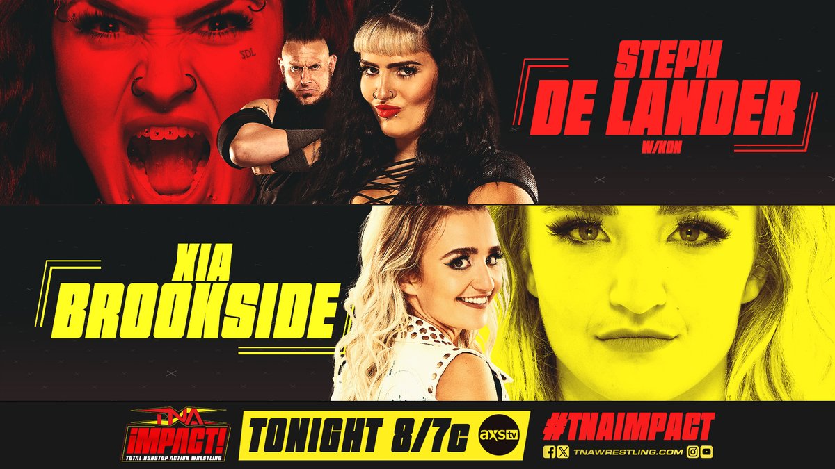 .@stephdelander faces @XiaBrookside TONIGHT on #TNAiMPACT! With @Big_Kon1 at ringside and @PCOisNotHuman's unexpected interest in Delander, ANYTHING can happen. Catch the drama unfold at 8/7c on @AXSTV!