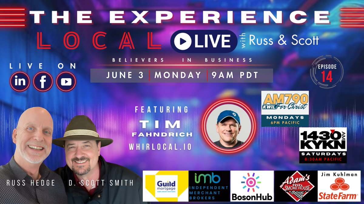 #TheExperience #Local, #Live w/ Russ & Scott
June 3, Monday, 9am PDT
W/ Tim Fahndrich

Watch Here:
Li: lnkd.in/g6y-ea8d
Fb: lnkd.in/gBzHERzC
Yt: lnkd.in/gqgPnS_5

Also on:
790 AM, KWIL for Christ -- Mondays, 6pm PDT
1430AM KYKN – Saturdays, 8:30am PDT