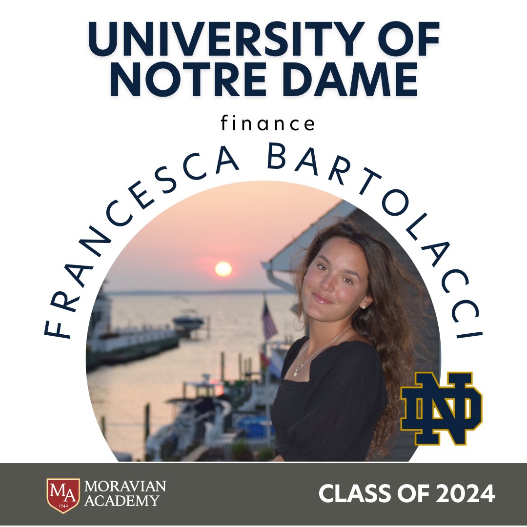 Congratulations to @notredame on being accepted by Francesca Bartolacci '24! 

#MoravianAcademy #MAClassOf2024