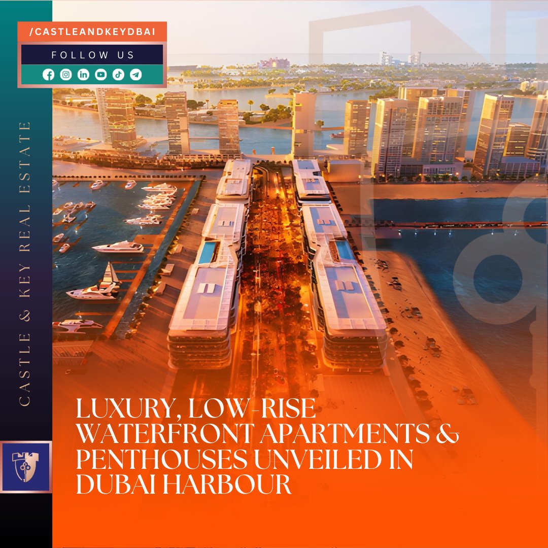castleandkeydxb's tweet photo. Unique #waterfrontdevelopment revealed in #dubaiharbour. The #realestatedevelopment will integrate low-rise #luxury #residentialapartments &amp; #penthouses to the #retail and #hospitality elements to be established in the #community. #investing #realestatedevelopment https://t.co/ooeHhAt9vk