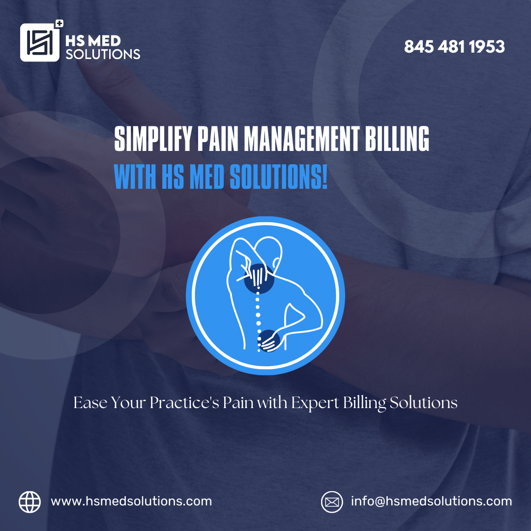 Simplify Pain Management Billing with HS Med Solutions!
#medicalbilling #PainManagement #healthcaresolutions #hsmedsolutions #healthcarebilling #revenuecyclemanagement #PracticeManagement #billingexperts #medicalrevenue #painspecialists #PracticeEfficiency #painrelief
