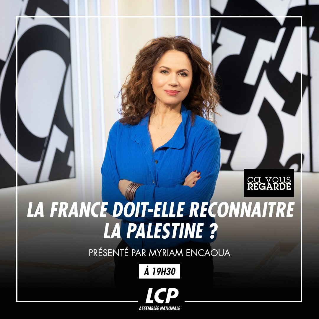 🔵Ce soir à 19h30 dans #CVR présenté par @Myriamencaoua 👉La France doit-elle reconnaitre la #Palestine ? 🔹@CaroitEleonore (RE) 🔹@HadrienClouet (LFI) 🔹@CelineBardet, enquêtrice criminelle internationale, fond. @NotAWeaponOfWar 🔹@bencymer, confond. @nous_vivrons