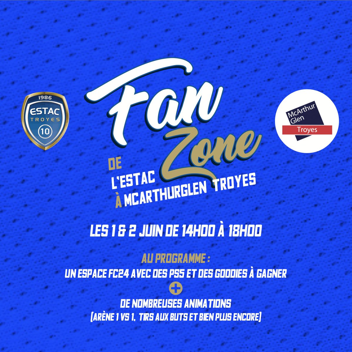 👉 Rendez-vous ce week-end sur la fan zone de l’ESTAC à McArthurGlen Troyes ! 😍 📆 1 & 2 juin de 14h à 18h #TeamESTAC 🔵⚪️