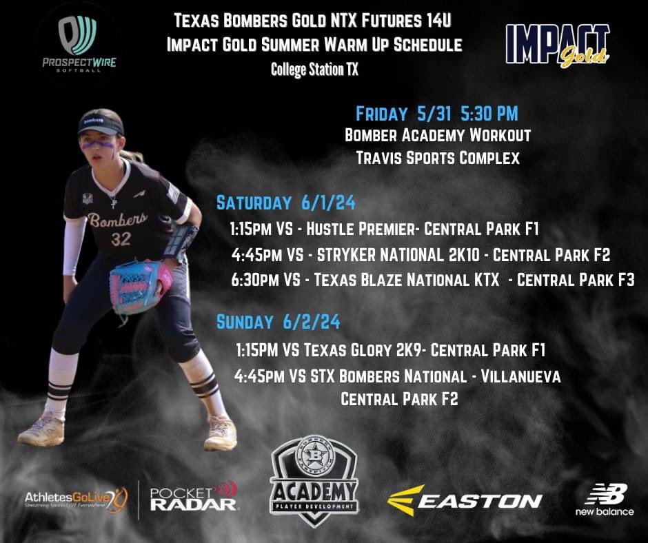 The weekend schedules for The Prospect Wire, Impact Gold Summer Warm Up in College Station! #bomberacademy