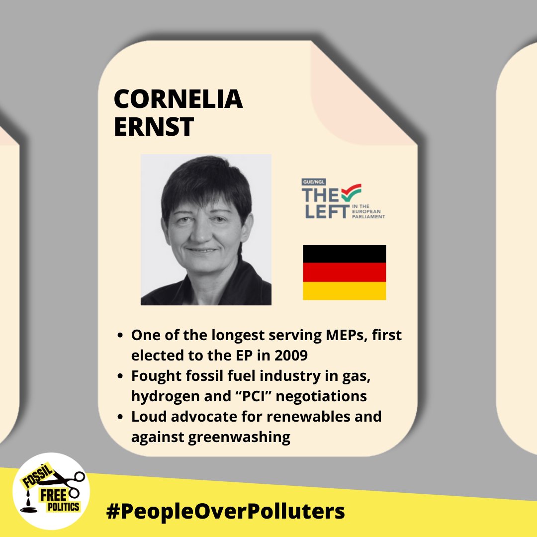 Cornelia Ernst (@ErnstCornelia)
The Left
Germany 🇩🇪
2009-2024, not a candidate

“We need the EU Commission to lead the way by introducing a conflict of interest framework to cut fossil fuel lobbyists out of politics.”

fossilfreepolitics.org/uncategorized/…