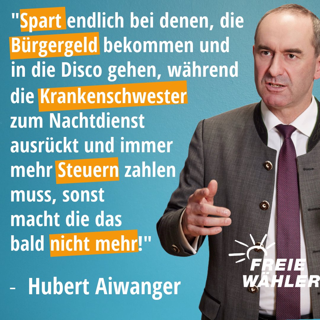 #Klartext von @HubertAiwanger #Aiwanger #FREIEWÄHLER #Bürgergeld #Steuern