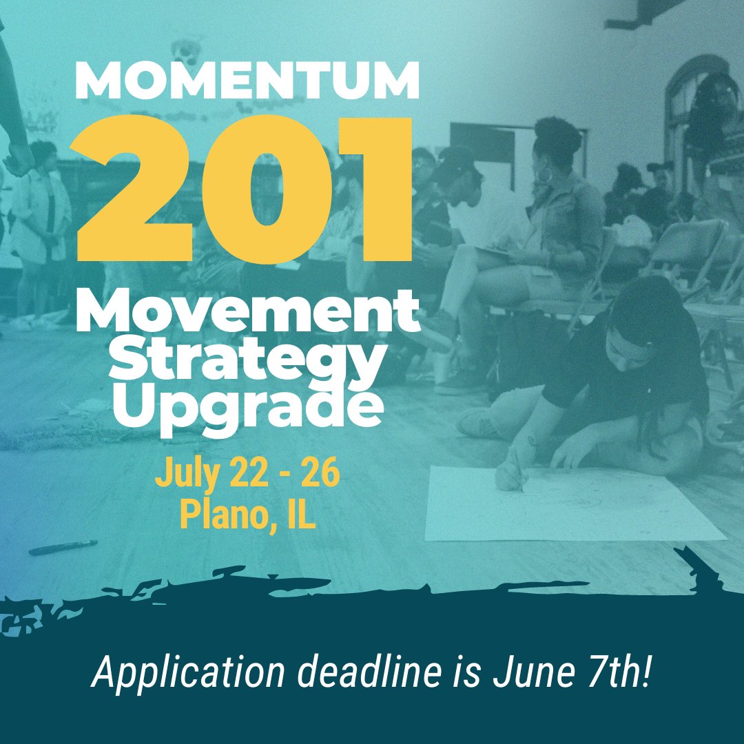 Reminder: Apply by June 7th for "Momentum 201: Movement Strategy Upgrade"! 

Join us from July 22-26 near Chicago to refine your organizing skills with Momentum's top frameworks and with your team! 🌟 

Apply here: docs.google.com/forms/d/e/1FAI… 

#Momentum201 #SocialMovement