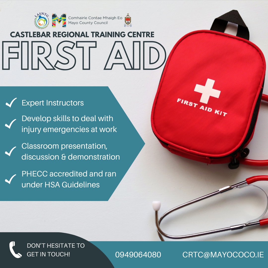 First aid knowledge isn't just a skill; it's a lifesaver. For more information regarding first aid training at our Castlebar Regional Training Centre visit lasntg.ie or contact using the information on the poster.