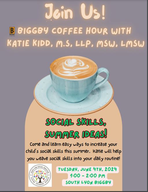 Come and learn easy ways to increase your child’s social skills this summer with our school social worker, Katie Krajewski-Kidd. All are welcome!  Tuesday, June 4, 2024, 1:00 - 2:00 PM @ South Lyon Biggby