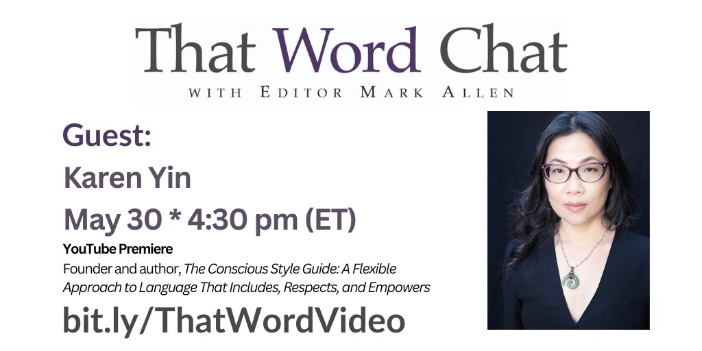 Watch the Youtube Premiere of #ThatWordChat ep. 76, featuring special guest Karen Yin! We had an exciting discussion about the ideas behind conscious language and her latest book, "The Conscious Style Guide."

Catch up today at 4:30 PM ET: bit.ly/TtWordVideo

#AmEditing