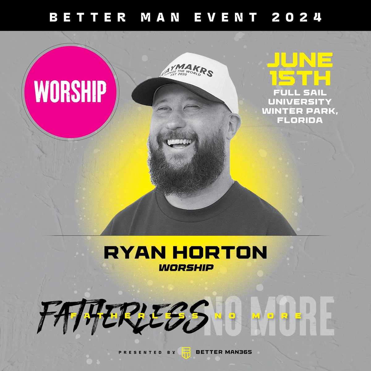 BETTER MAN EVENT 2024! 
Join us on June 15, 2024! 
We can’t wait to worship with Ryan Horton, our amazing speakers, and YOU!!Secure your spot at BetterMan365.com. Seating is limited!
#fatherlessnomore
#Ryanhorton
#bettermanevent #betterman365 
#bme2024