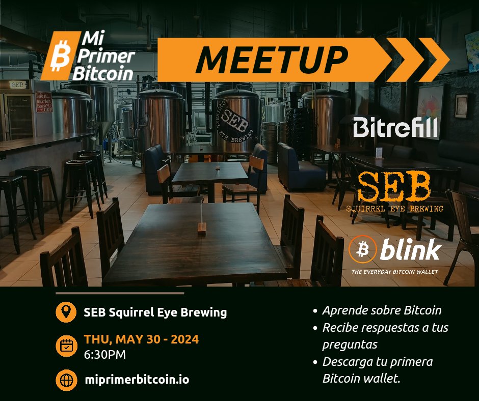 Join us for our monthly Bitcoin Meetup 𝐓𝐎𝐃𝐀𝐘 at SEB Squirrel Eye Brewing! Big shoutout to the sponsors of this meetup: @blinkbtc and @bitrefill! Check our Eventbrite page for more info: eventbrite.com/e/mi-primer-bi…