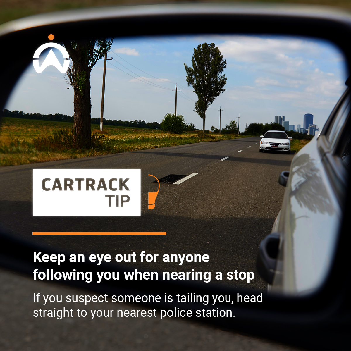 Suspect that you're being followed?👀🚗

Here is a tip that could make a difference

#Cartrack #DriversLoveUs #VehicleTracking #PeaceOfMind #SafetyOnTheRoad #RoadToSuccess #DriveSmart