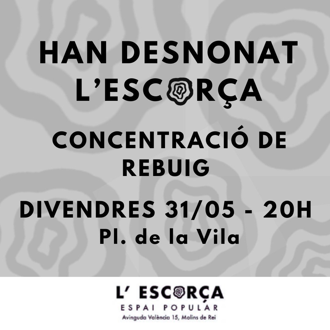 ‼️ HAN DESNONAT L'ESCORÇA

📅Demà 31 de maig, vine a la Concentració de Rebuig! 
⏰20h Pl. de la Vila (Ajuntament). 

VINE I MOSTRA EL TEU REBUIG DAVANT
❌ Aquest Sistema Capitalista que ens Ofega i 
❌l’Ajuntament que ho permet