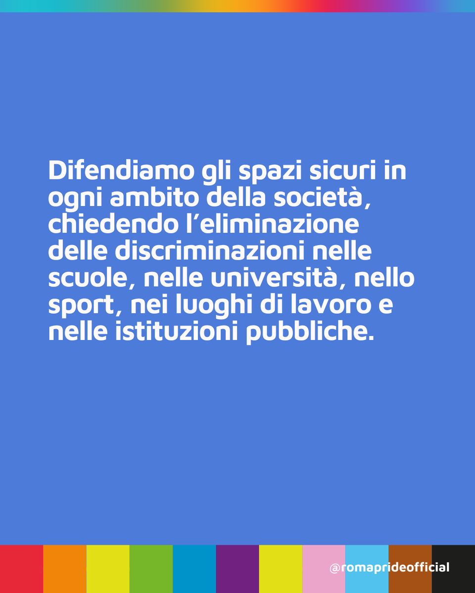 Roma_Pride's tweet photo. 🏳️‍🌈 Il 5° punto del nostro manifesto politico.

✊🏻 Oggi più che mai difendiamo gli spazi sicuri in ogni ambito della società, chiedendo l’eliminazione delle discriminazioni nelle scuole, nelle università, nello sport, nei luoghi di lavoro e nelle istituzioni pubbliche. https://t.co/yJqWusfQbd