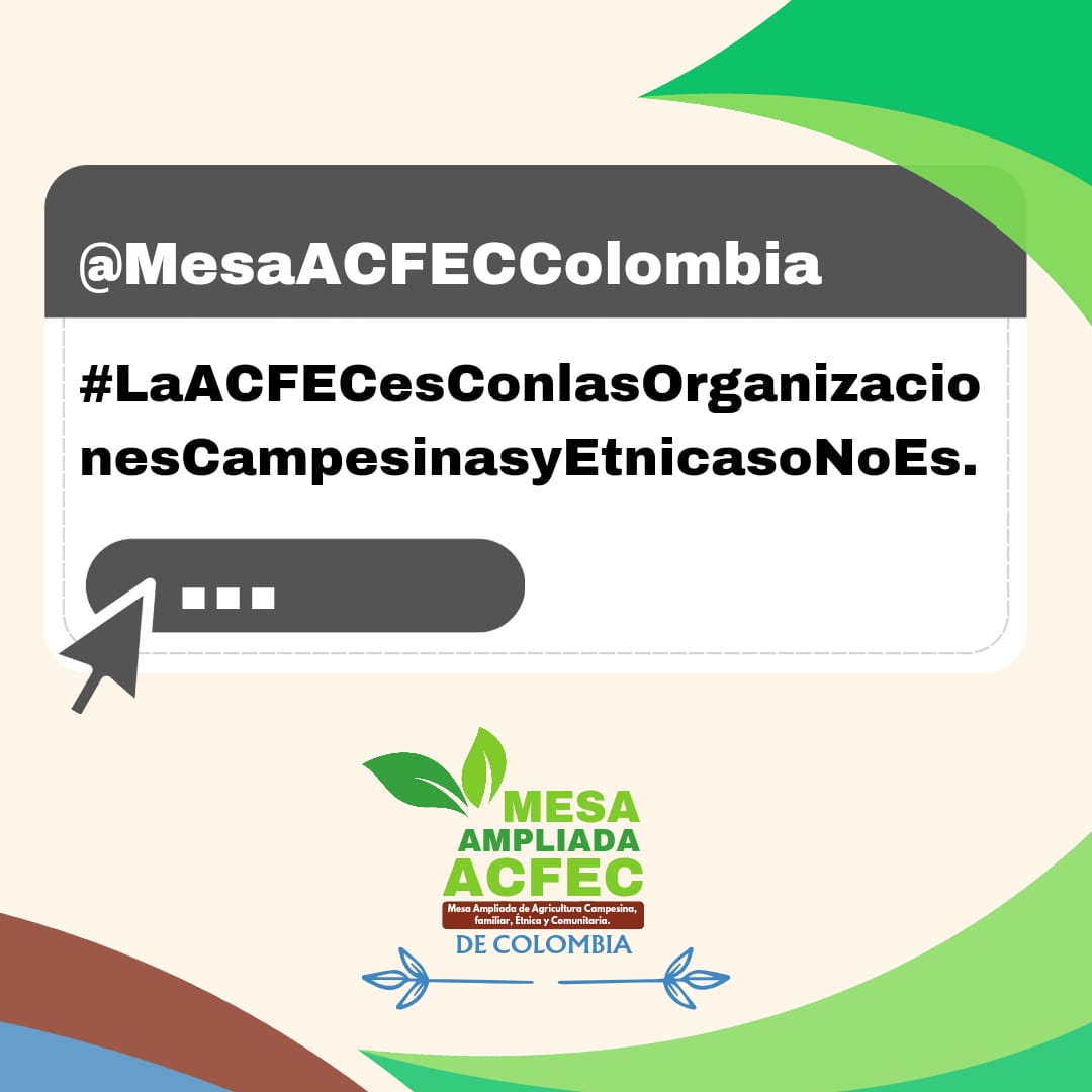 Mesa Ampliada ACFEC (@mesaacfec) on Twitter photo La Agricultura Campesina Familiar Étnica Comunitaria es con las organizaciones Campesina y Étnica o No Es.
#LaACFECesConlasorganizacionesCampesinasyÉtnicasoNoEs
<a href="/jmojicaflorez/">J. Mojica</a> <a href="/petrogustavo/">Gustavo Petro</a> <a href="/ADR_Colombia/">Agencia de Desarrollo Rural 🇨🇴</a> <a href="/FAO_Colombia/">FAO Colombia</a> <a href="/CorferiasBogota/">Corferias</a> <a href="/LuisHigueraM/">Luis Alberto Higuera Malaver</a> La Agricultura Campesina Familiar Étnica Comunitaria es con las organizaciones Campesina y Étnica o No Es.
#LaACFECesConlasorganizacionesCampesinasyÉtnicasoNoEs
<a href="/jmojicaflorez/">J. Mojica</a> <a href="/petrogustavo/">Gustavo Petro</a> <a href="/ADR_Colombia/">Agencia de Desarrollo Rural 🇨🇴</a> <a href="/FAO_Colombia/">FAO Colombia</a> <a href="/CorferiasBogota/">Corferias</a> <a href="/LuisHigueraM/">Luis Alberto Higuera Malaver</a>