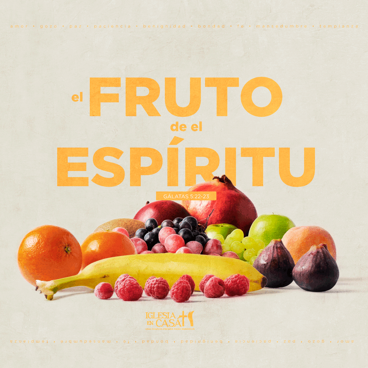 IGLESIA_IEC's tweet photo. LOS FRUTOS DEL EL ESPIRITU SON:
Amor • Gozo • Paz • Paciencia • Benignidad • Bondad • Fe • Mansedumbre • Templanza. https://t.co/GNt8CqxJfE