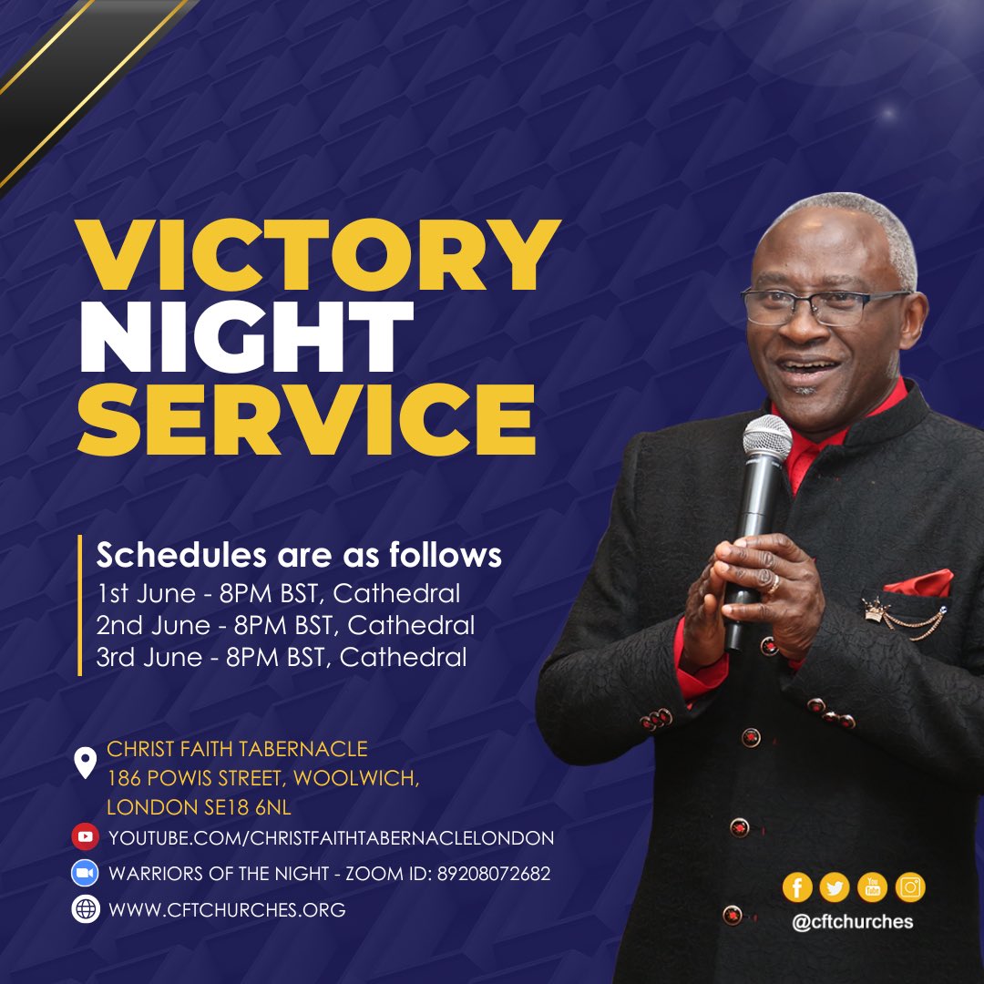 Join us this week on the 1st, 2nd and 3rd of May 2024 to dedicate the month of May into God’s hands and prayerfully enter into the new month 🙌
#cftchurches #ApostleATBWilliams #christfaithtabernacle #VictoryInJesus #VictoryNight #MidweekService #woolwichchurch