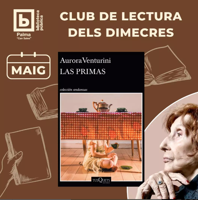 El darrer dimecres de cada mes té lloc la trobada mensual del club grup de lectura , coordinat per Maria José García Mulas. Han comentat 'Las Primas' d'Aurora Venturini. @CulturaGOIB @bibliomallorca @UHmallorca @arabalears