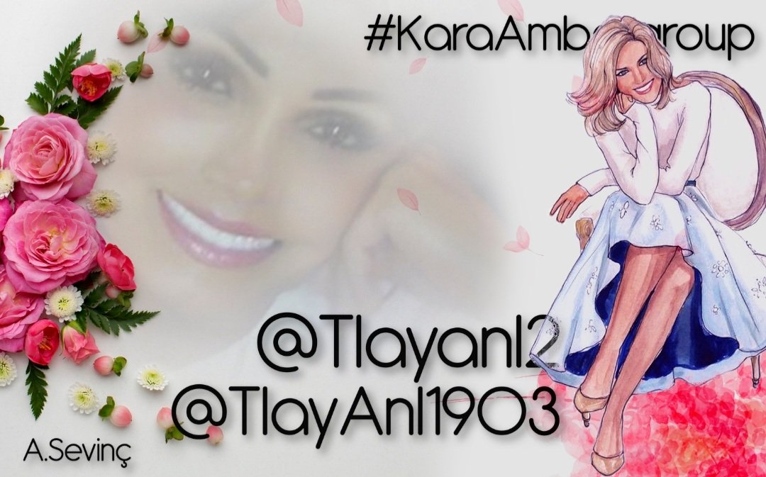 #KaraAmbargroup @sinan525 @MeryemSu28 @ElesitaDuran @Eles26 @Magdale_Aguilar @KaraAyhan01 @Irmknz @kittymayo7101 @Zeno_Mello @Ayhan_525 @Tlayanl2 @bluea125 @Saori__M @TlayAnl1903 @Celeste39355374 @Sude0028 @Eles26 @GRAHAM15583 @MARTHA_CAN2 @Spencerjames211 @lumpie125 @Siogo61