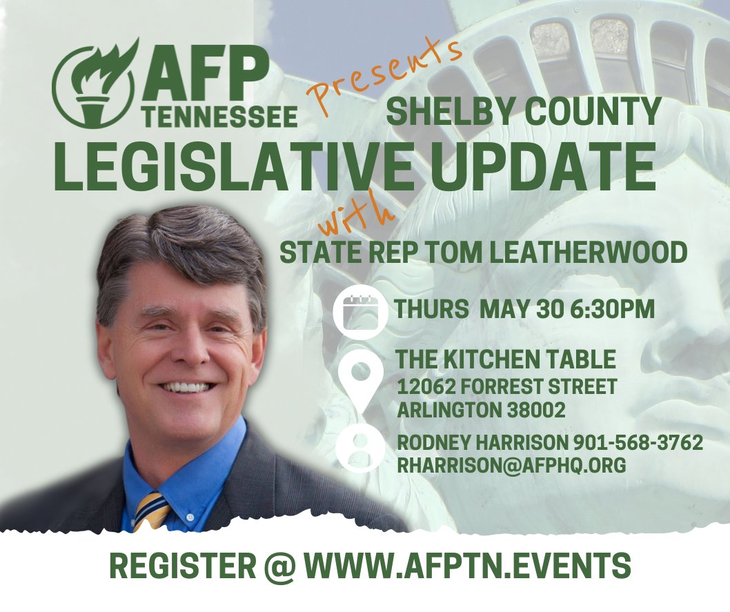 There's still time to register! Tonight A Shelby County Legislative Update with State Rep Tom Leatherwood. 630p at the KITCHEN TABLE in Arlington. FREE DINNER for you & yours. afptn.events