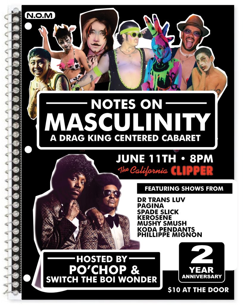 HELLO CHICAGO!! NOTES IN MASCULINITY IS BACK!! GO SUPPORT DRAG KINGS 😛