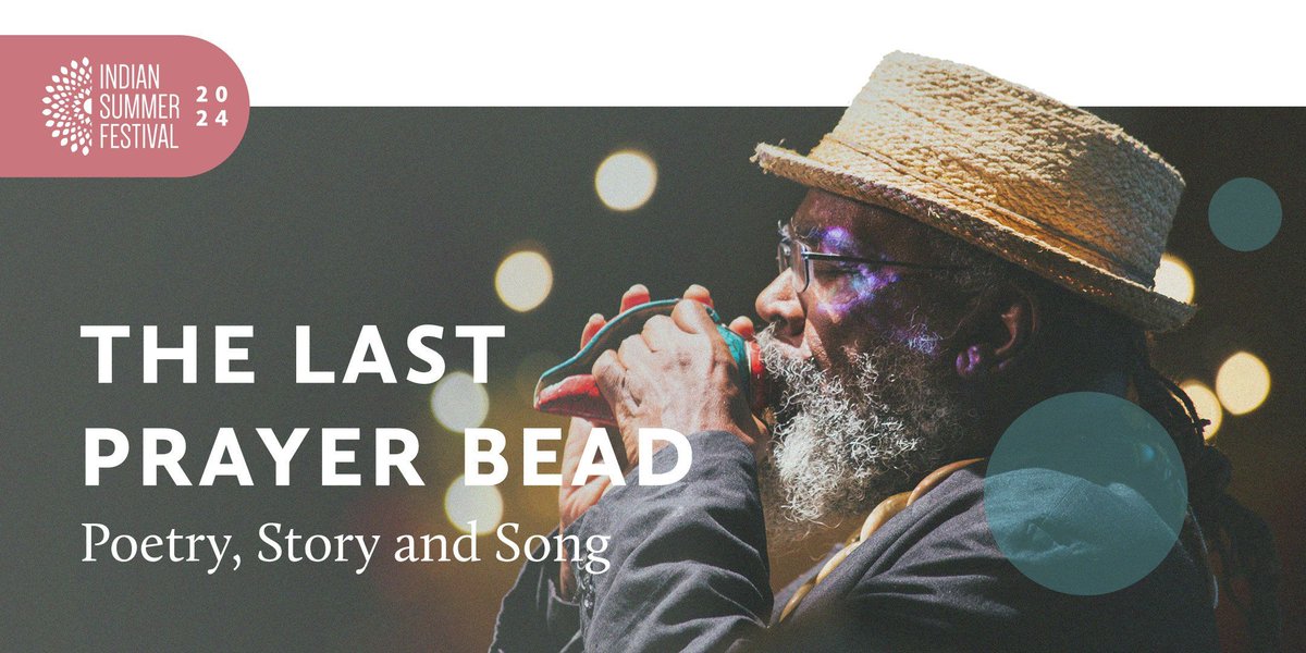 Massy Arts is proud to partner with the @indiansummerfestival for: The Last Prayer Bead: Poetry, Story and Song. Wednesday, July 10, 2024, at 7:00pm at Ron Basford Park, Granville Island. bit.ly/4e3SmPc