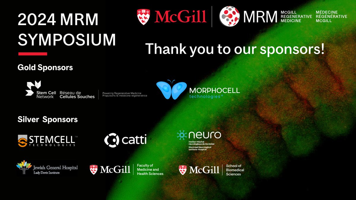 McGill Regenerative Medicine Network (@mrm_network) on Twitter photo Thanks to our sponsors for their incredible support! This event would not be possible without you!
<a href="/StemCellNetwork/">Stem Cell Network</a>
<a href="/MorphocellTech/">Morphocell Technologies</a>
<a href="/STEMCELLTech/">STEMCELL Technologies</a>
<a href="/CATTI_Training/">Canadian Advanced Therapies Training Institute</a>
<a href="/LDI_ILD/">Lady Davis Institute</a>
<a href="/McGillSBMS/">McGill School of Biomedical Sciences</a>
<a href="/TheNeuro_MNI/">The Neuro</a>
<a href="/McGillMed/">McGill Medicine and Health Sciences</a> Thanks to our sponsors for their incredible support! This event would not be possible without you!
<a href="/StemCellNetwork/">Stem Cell Network</a>
<a href="/MorphocellTech/">Morphocell Technologies</a>
<a href="/STEMCELLTech/">STEMCELL Technologies</a>
<a href="/CATTI_Training/">Canadian Advanced Therapies Training Institute</a>
<a href="/LDI_ILD/">Lady Davis Institute</a>
<a href="/McGillSBMS/">McGill School of Biomedical Sciences</a>
<a href="/TheNeuro_MNI/">The Neuro</a>
<a href="/McGillMed/">McGill Medicine and Health Sciences</a>